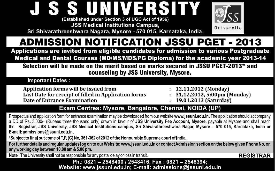 PGET - 2013 JSS Medical College University Mysore 2013 POSTGRADUATE MEDICAL & DENTAL PROGRAMMES RADUATE MEDICAL & DENTAL PROGRAMMES MD MMMD/ MS /MDS DD/ MS /MDS / PG DIPLOMA / PG DIPLOMA COURSES