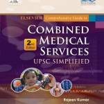 Comprehensive Guide to Combined Medical Services: UPSC Simplified 2nd Edition : Extensive coverage of papers of UPSC from 1999 to 2012.