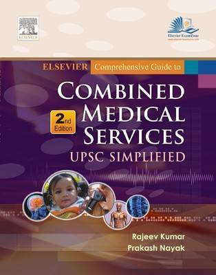 Comprehensive Guide to Combined Medical Services: UPSC Simplified 2nd Edition : Extensive coverage of papers of UPSC from 1999 to 2012.